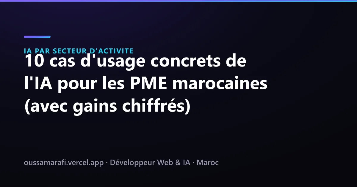 Illustration de l'article : 10 cas d'usage concrets de l'IA pour les PME marocaines (avec gains chiffrés)