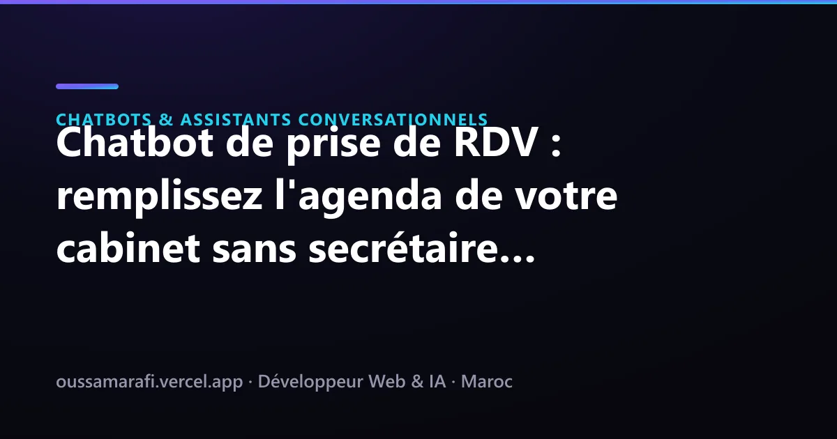 Illustration de l'article : Chatbot de prise de RDV : remplissez l'agenda de votre cabinet sans secrétaire débordée