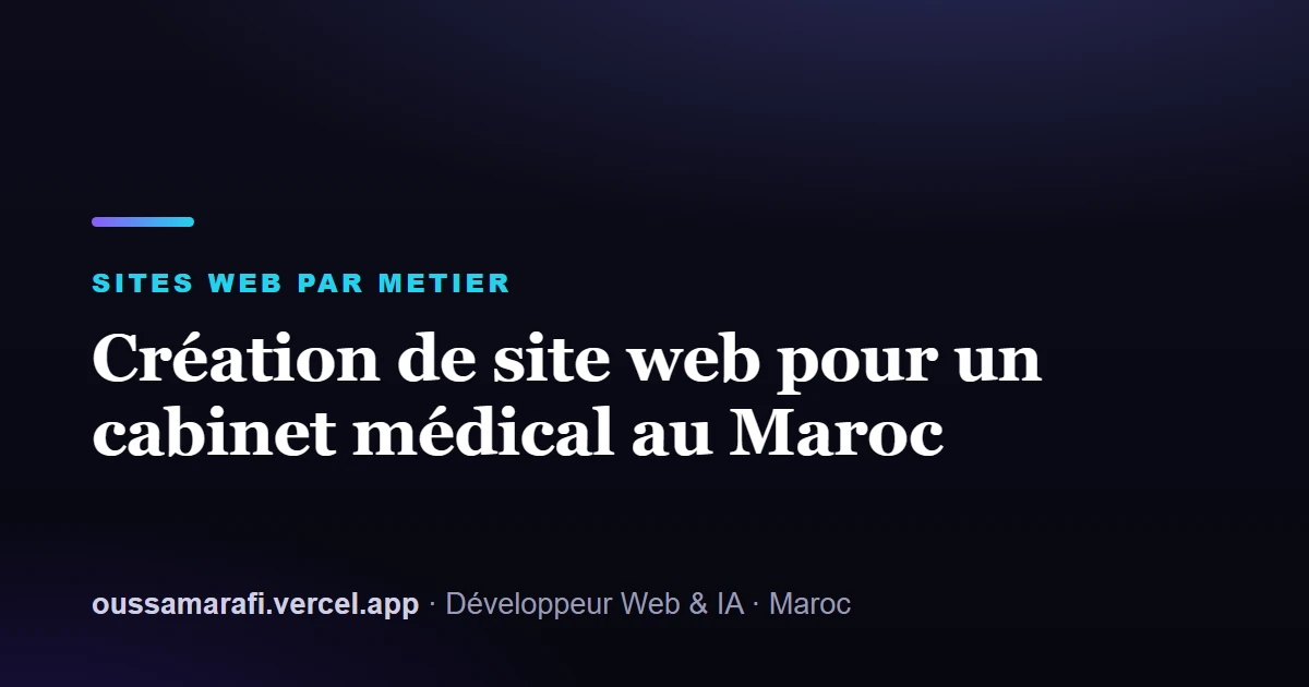 Illustration de l'article : Création de site web pour un cabinet médical au Maroc