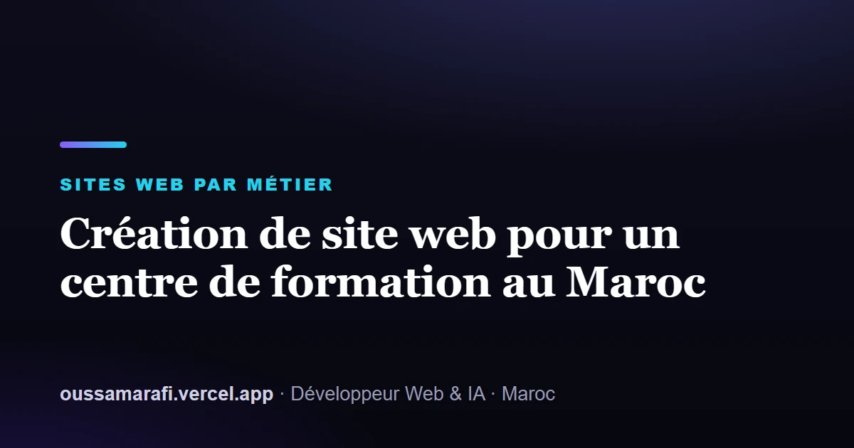 Illustration de l'article : Création de site web pour un centre de formation au Maroc