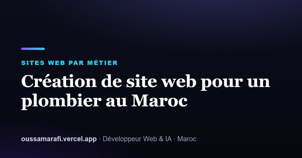 Illustration de l'article : Création de site web pour un plombier au Maroc