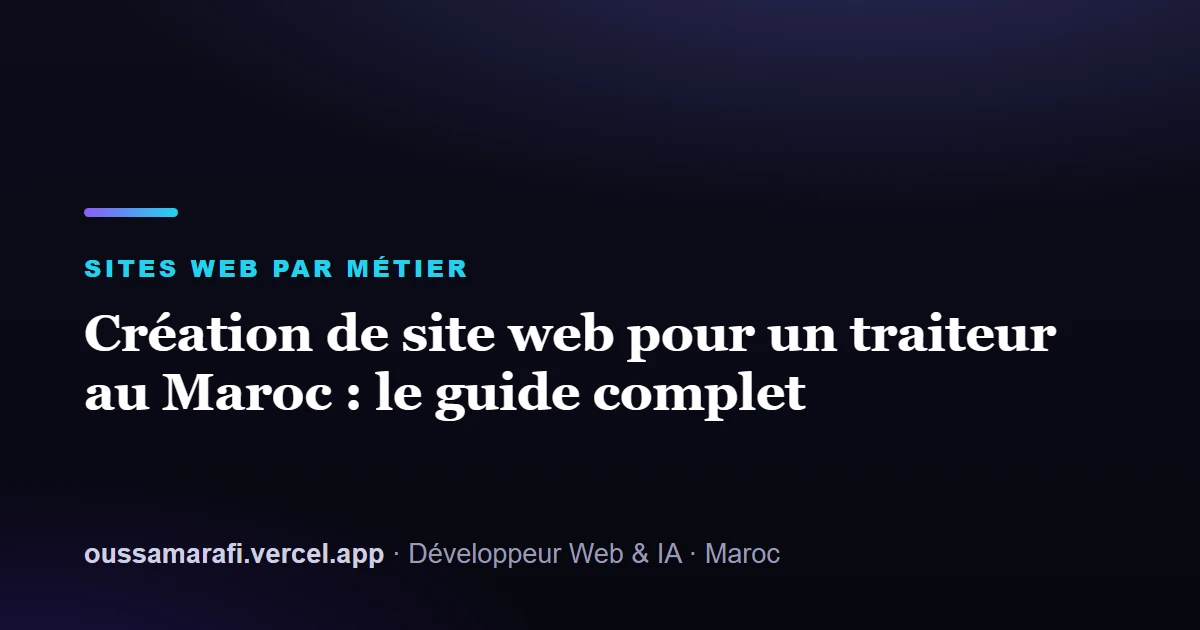 Illustration de l'article : Création de site web pour un traiteur au Maroc : le guide complet