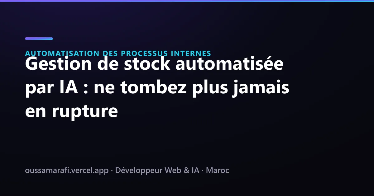 Illustration de l'article : Gestion de stock automatisée par IA : ne tombez plus jamais en rupture