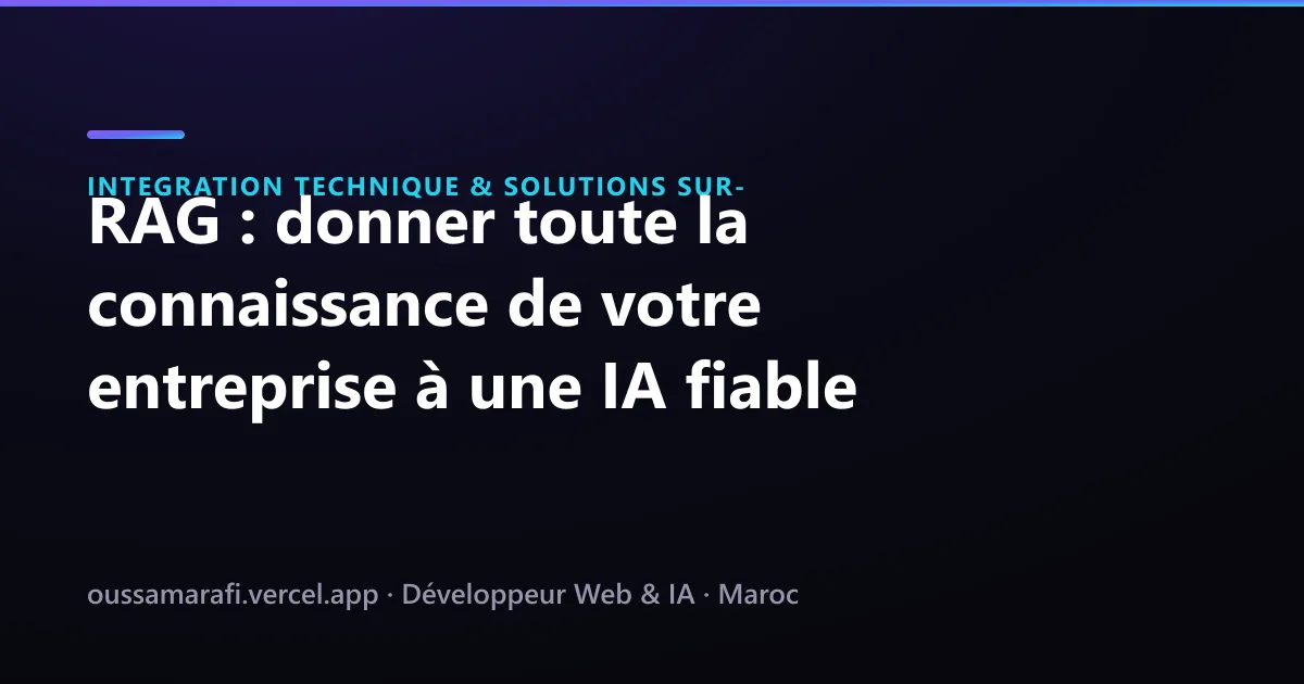 Illustration de l'article : RAG : donner toute la connaissance de votre entreprise à une IA fiable