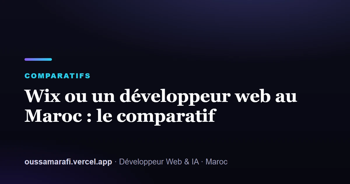 Illustration de l'article : Wix ou un développeur web au Maroc : le comparatif